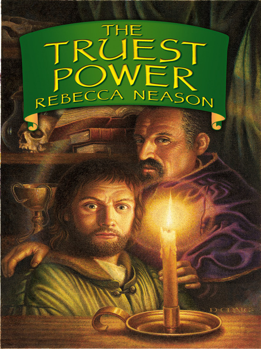Title details for The Truest Power by Rebecca Neason - Available
